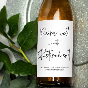 Retiring Congratulations Wine Label, Pairs Well With Retirement, Retired Colleague Gift, Personalized Coworker Gift Idea, Bottle Stickers