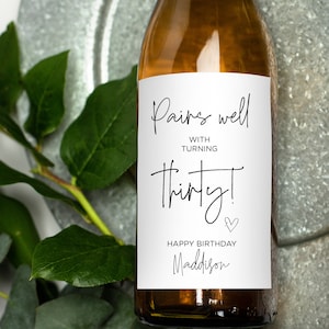 Étiquettes de bouteilles de vin amusantes pour 30e anniversaire, paires pour avoir 30 ans, 30e anniversaire, anniversaire de fille, idée cadeau pour amateurs de vin, autocollants personnalisés