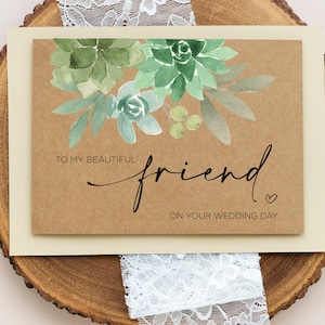 Bester Freund Hochzeitskarte, schönes Freundgeschenk, für meine Bestie an ihrem Hochzeitstag, Glückwünsche, Geschenke für die Braut, rustikal, Kraft Sukkulente