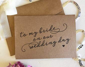 Wedding Card - Wedding Day Card for Bride and Groom - On Our Wedding Day Groom Card - To My Bride Wedding Day Card - To My Bride Card