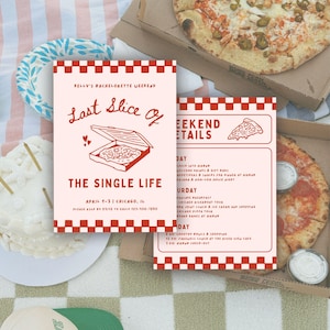 May include: A picnic scene with pizza in boxes, a paper plate, and a cake. The invitation reads "Last Slice Of The Single Life" for a bachelorette weekend in Chicago. The details include activities like a riverboat tour and pizza.