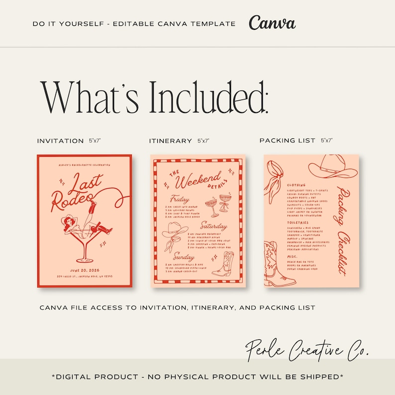 May include: A digital Canva template set featuring a 5x7 inch invitation, itinerary, and packing list. The designs are in peach and red with western-themed illustrations including a cowboy hat, boots, and a martini glass with text Last Rodeo.