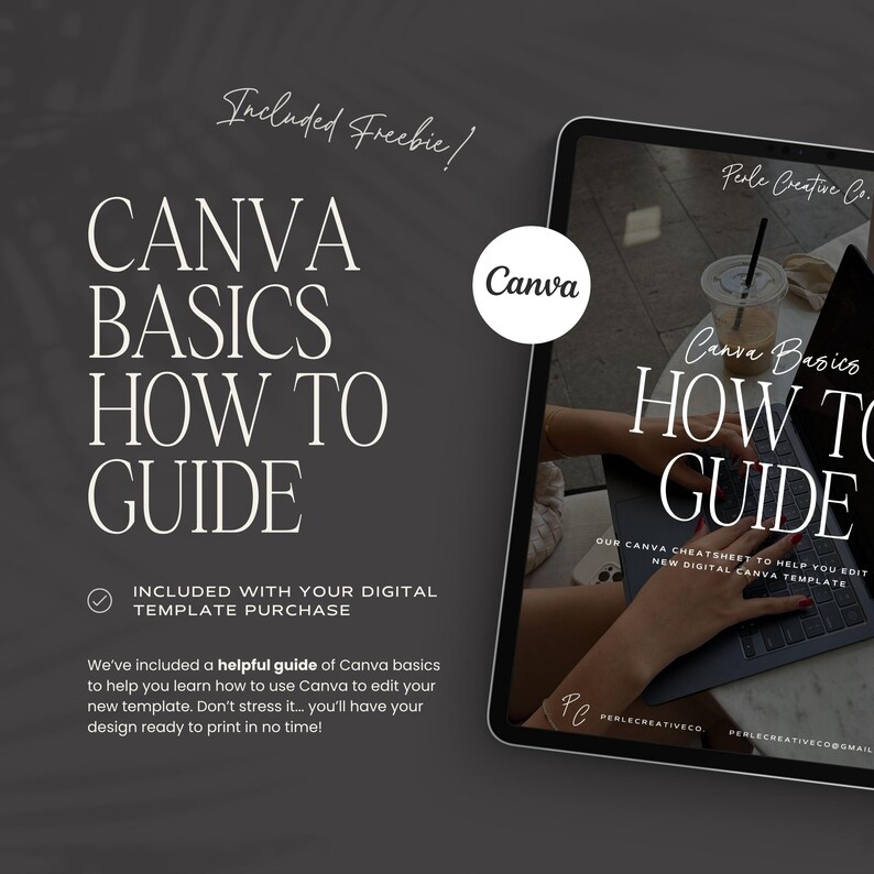 May include: A digital guide titled Canva Basics How To Guide displayed on a tablet screen. The text includes Included Freebie, Included With Your Digital Template Purchase, and Our Canva Cheatsheet To Help You Edit New Digital Canva Template.
