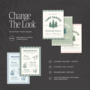 May include: A set of editable digital invitation and itinerary templates featuring striped borders and pine tree graphics. The text includes Change The Look, Camp Harper, Bachelorette Weekend, and Weekend Details. The designs are presented in various colour schemes including green, pink, and blue.