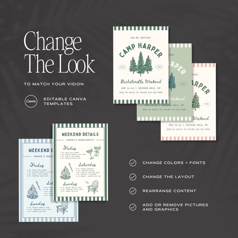 May include: A set of editable digital invitation and itinerary templates featuring striped borders and pine tree graphics. The text includes Change The Look, Camp Harper, Bachelorette Weekend, and Weekend Details. The designs are presented in various colour schemes including green, pink, and blue.