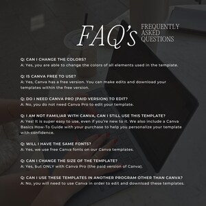 May include: A digital template FAQ sheet featuring white text on a dark background. The text addresses questions about Canva, including color changes, free versus paid versions, font usage, template resizing, and compatibility with other software programs.
