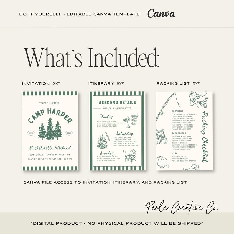May include: An editable Canva template set featuring a 5x7 invitation, itinerary, and packing list for a bachelorette weekend. The design uses dark green text and graphics on a cream background, including pine trees, a campfire, and gear icons.