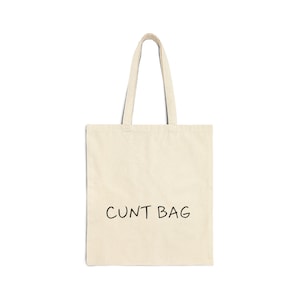 Bold &quot;Cunt&quot; Cotton Canvas Tote Bag: Funny Feminist Reusable Shopping Bag