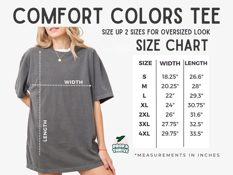 May include: A gray Comfort Colors tee shirt with a size chart. The chart shows measurements in inches for sizes S to 4XL. The shirt is shown on a person, with the width and length measurements indicated.