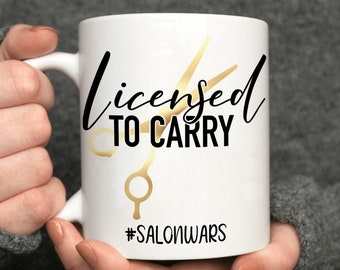 Licensed to Carry Hairdresser Coffee Mug, Fun Coffee Mug, Christmas Gift, Christmas