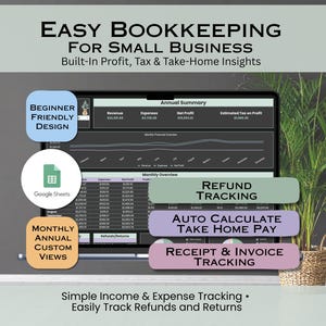 May include: A digital bookkeeping interface for small businesses, displayed on a tablet. The screen shows financial data, with labels like "Refund Tracking" and "Auto Calculate Take Home Pay." Text at the top reads "Easy Bookkeeping for Small Business."