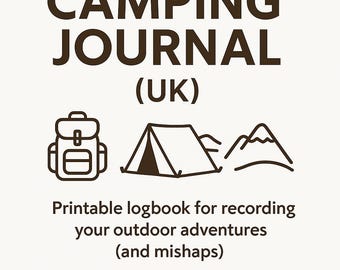 May include: A white printable logbook cover titled WILD CAMPING JOURNAL (UK) in dark brown text. It features line art icons of a backpack, a tent, and a mountain. Below, the text reads: Printable logbook for recording your outdoor adventures (and mishaps). The bottom displays RAMBLINN SUPPLY CO.