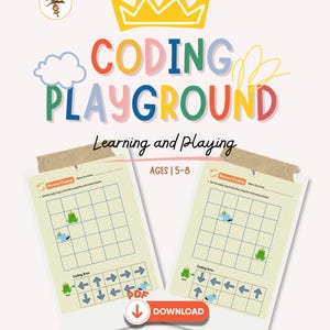 May include: A colorful educational worksheet titled "Coding Playground" for ages 5-8. The design features a crown, cloud, and the words "Learning and Playing." Two worksheets show a grid with a frog and arrows. A button reads "Download PDF."