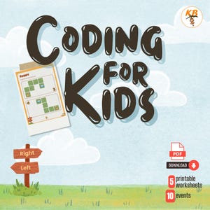 May include: A colorful illustration with the text "Coding for Kids." The image includes a worksheet with a maze, a signpost with "Right" and "Left" arrows, and icons indicating downloadable PDF files, 5 printable worksheets, and 10 events.