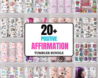 20 + Positive Affirmation Tumbler Wrap Bundle, 20 oz Selbstliebe Tumbler, positive Zitate Sublimationsdesigns, inspirierender Tumbler PNG