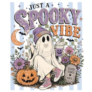 May include: A graphic illustration featuring a ghost wearing a purple beanie and pink sneakers, holding a jack-o'-lantern cup. The text reads JUST A SPOOKY VIBE. Includes a pumpkin, flowers, bats, a crescent moon, and a tombstone labeled GOOD VIBES ONLY.