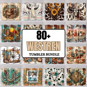 May include: A digital collection of 80+ Western-themed tumbler designs featuring various patterns including cow skulls, sunflowers, cowboy hats, horses, boots, horseshoes, and rustic textures with the text 80+ WESTERN TUMBLER BUNDLE displayed centrally.