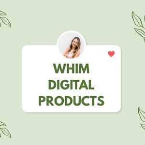 Może przedstawiać: Jasnozielone tło z białym prostokątem zawierającym tekst "WHIM DIGITAL PRODUCTS" w ciemnozielonym kolorze. Małe zdjęcie uśmiechniętej kobiety znajduje się w okręgu nad tekstem, a po prawej stronie znajduje się ikona czerwonego serca.
