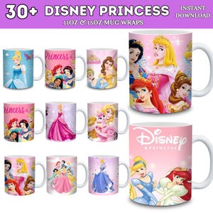May include: Collection of white ceramic mugs featuring various Disney Princesses. The mugs display colorful illustrations of characters like Cinderella, Ariel, and Aurora. The text "30+ DISNEY PRINCESS" and "11OZ & 15OZ MUG WRAPS" are visible at the top.