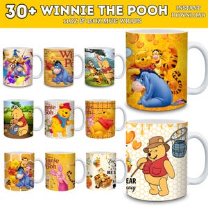 May include: A collection of Winnie the Pooh themed mugs. Each white ceramic mug features colorful illustrations of Pooh, Piglet, Tigger, and Eeyore. The text "30+ WINNIE THE POOH" and "11OZ & 15OZ MUG WRAPS" is displayed at the top.