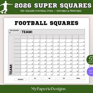May include: A printable football pool grid with the text "2026 SUPER SQUARES" and "FOOTBALL SQUARES." The grid is designed for 100 squares, with spaces for team names and payouts. Includes "Instant Download" and "Edit in Canva" buttons.