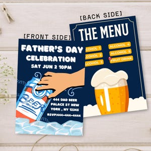 May include: Father's Day celebration invitation with a navy blue background. The front side features text and a beer can graphic. The back side displays a menu with alcohol and fruit drink options. The invitation includes the date, time, and RSVP information.