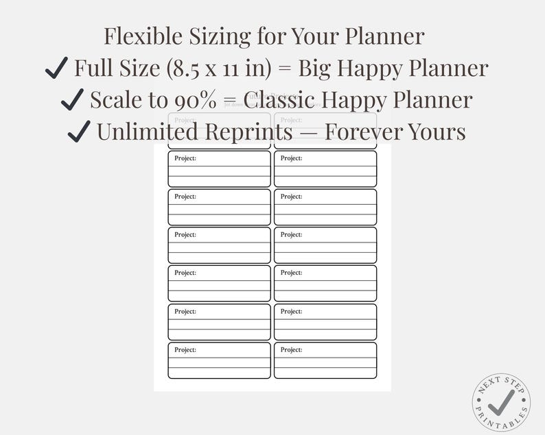 Puede incluir: Una p&aacute;gina de planificador blanca con texto negro y casillas para proyectos. El texto dice "Flexible Sizing for Your Planner", con detalles de tama&ntilde;o para Big Happy Planner y Classic Happy Planner. Tambi&eacute;n indica "Unlimited Reprints - Forever Yours."
