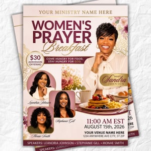 Może przedstawiać: Ulotka na śniadanie modlitewne z tekstem "YOUR MINISTRY NAME HERE", "WOMEN'S PRAYER Breakfast", "COME HUNGRY FOR FOOD, STAY HUNGRY FOR GOD.", "HOST SANDRA JOHNSON", "11:00 AM EST AUGUST 15th, 2026" oraz nazwiskami prelegentek.