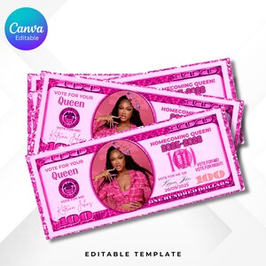 May include: Three pink, glitter-edged novelty dollar bills. Each bill features a portrait of a woman, the text "VOTE FOR YOUR QUEEN", and "HOMECOMING QUEEN 2025-2026". The bills are labeled "ONE HUNDRED DOLLARS".