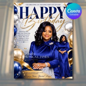 May include: A birthday card with a woman in a blue dress. The card says "Happy Birthday" in gold script. The text also reads "Celebrating an amazing servant of God" and "Pastor Monica L. James". There are gold, silver, and blue balloons.