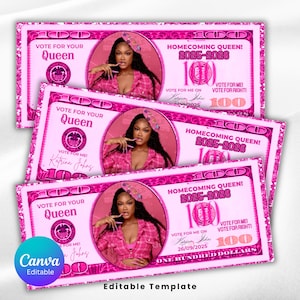 Könnte beinhalten: Rosa gestaltete Mock-Geldscheine im Wert von 100 Dollar. Jeder Schein zeigt ein Porträt einer Frau, den Text "VOTE FOR YOUR QUEEN" und "HOMECOMING QUEEN 2025-2026". Die Scheine sind mit "Editable Template" beschriftet.