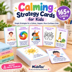 May include: A set of Calming Strategy Cards for Kids featuring 165+ cards. The cards display colorful illustrations and text including Deep Belly Breathing, Rainbow Visualization, Hug a Stuffed Animal, Count to Ten Slowly, Nature Walk, and Bubble Breathing.