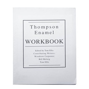 Puede incluir: Un libro de trabajo blanco con el título "Thompson Enamel Workbook" y los nombres del editor y los escritores colaboradores: Tom Ellis, Woodrow Carpenter, Bill Helwig y Tom Ellis.