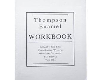 Thompson Enamel Workbook