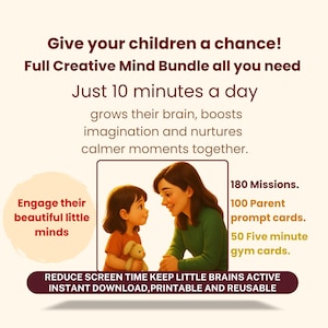 Puede incluir: Anuncio ilustrado de un "Full Creative Mind Bundle" para niños. La imagen presenta a una madre y un niño, con texto que promueve el crecimiento del cerebro, la imaginación y momentos más tranquilos. Incluye 180 misiones, 100 tarjetas de indicaciones para padres y 50 tarjetas de gimnasia.