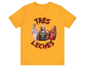 Sophie Cunningham, Lexie hull, Caitlin Clark tres leches unisex t-shirt, sports fan gift, Indiana fever, wnba, humor