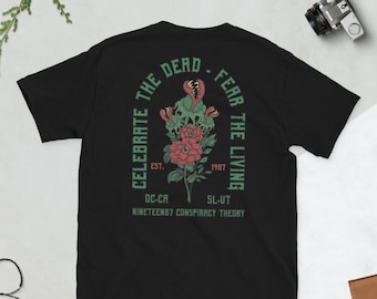 Death Bouquet T-shirt - Celebrate the Dead, Fear the Living - 1987 Conspiracy Theory Original Art Tee - Venus Fly Trap Floral Goth Punk