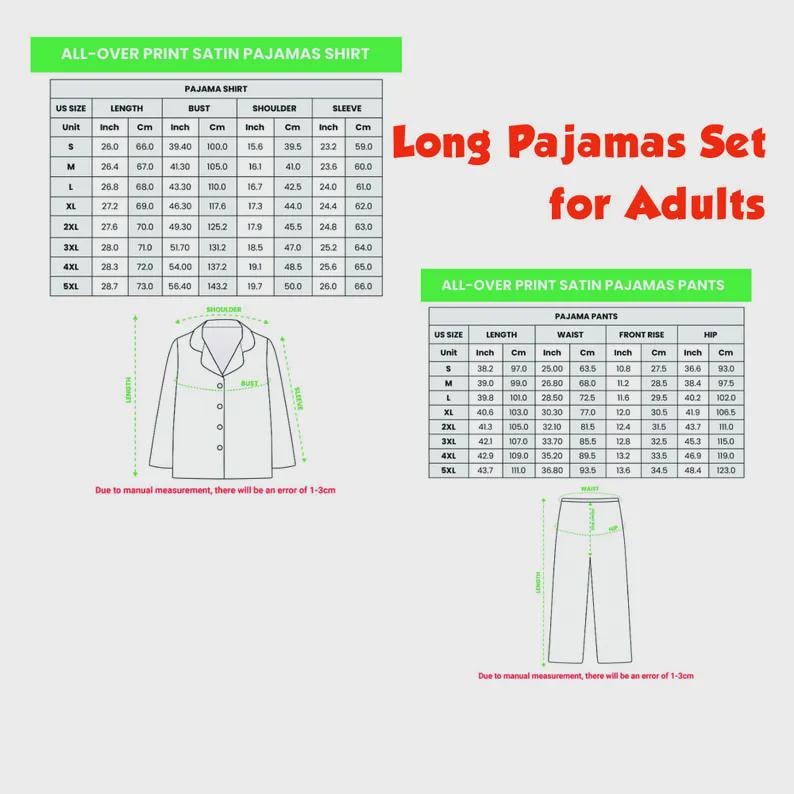 May include: A white background displays size charts for satin pajamas, including shirt and pants measurements in inches and centimeters. The text "Long Pajamas Set for Adults" is in red. Diagrams of the shirt and pants are also shown.