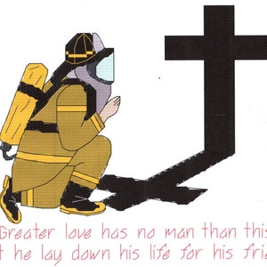 Fireman Praying by Cross counted Cross Stitch Pattern John 15:13
