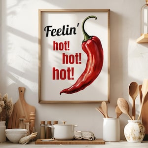 Chili Pepper Kitchen Art | Kitchen Print | Spicy Red Chili Poster | Food Quote Decor | Wall Print | Hot Chili Food Poster | Dining Room Art