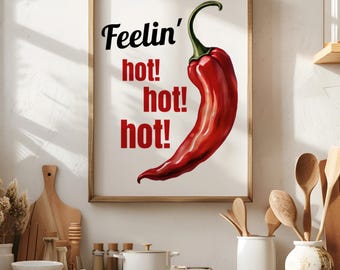 Chili Pepper Kitchen Art | Kitchen Print | Spicy Red Chili Poster | Food Quote Decor | Wall Print | Hot Chili Food Poster | Dining Room Art