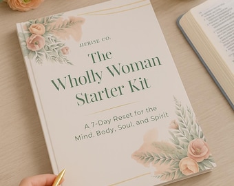 Kit di avvio per una donna completa / Quaderno di lavoro per il benessere cristiano / Diario basato sulla fede / Stampabile per la cura di sé / Download digitale
