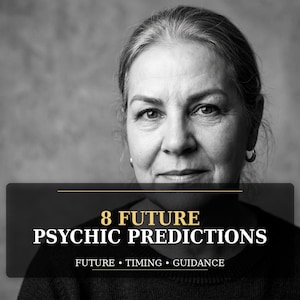 8 Future Psychic Predictions, Tarot Reading, Same Day