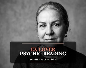 Ex Lover Psychic Reading, Reconciliation Tarot, Same Day