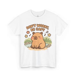 Dont Worry Be Capy Capybara T Shirt Cute Animal Graphic Tee, Chill Vibes Shirt, Funny Capybara Lover Gift, Unisex Aesthetic Tee