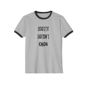 Euro Trip Movie , Scotty Doesn&#39;t Know Tee, unisex ringer tee, ringer T-shirt (version 2)