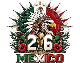 Mexico World Cup 2026 PNG, Mexican Soccer Eagle Sublimation Design, FIFA Football 26 Digital Download, Aztec Team Pride Shirt File