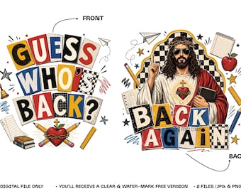 Guess Who's Back Jesus PNG, Funny Back to School Digital Download, Christian Teacher Sublimation File, Retro Faith Print Design