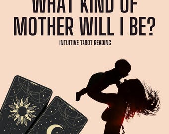 ¿Qué tipo de madre seré? Lectura intuitiva de tarot + Guía energética (PDF)