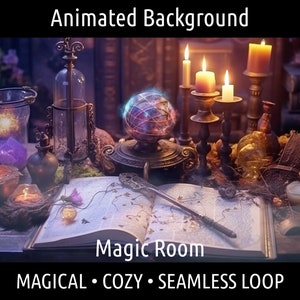 Pode incluir: Um fundo animado que apresenta uma sala mágica com velas, uma bola de cristal e um livro aberto. O texto "Magic Room" é exibido no livro. O texto "MAGICAL - COZY - SEAMLESS LOOP" é exibido abaixo do livro.